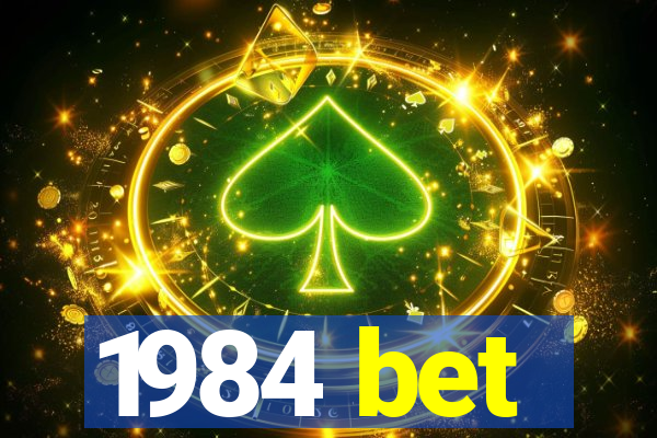1984 bet